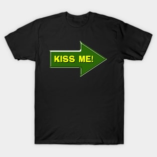 Kiss Me Green Arrow St. Patrick's Day by Cherie(c)2022 T-Shirt